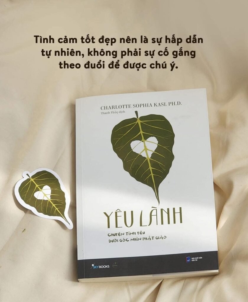 Yêu Lành "Hướng dẫn sử dụng" tình yêu trong tỉnh thức!