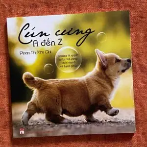Sách - Cún cưng A đến Z - Những bí quyết giúp cún cưng khỏe mạnh và hạnh phúc
