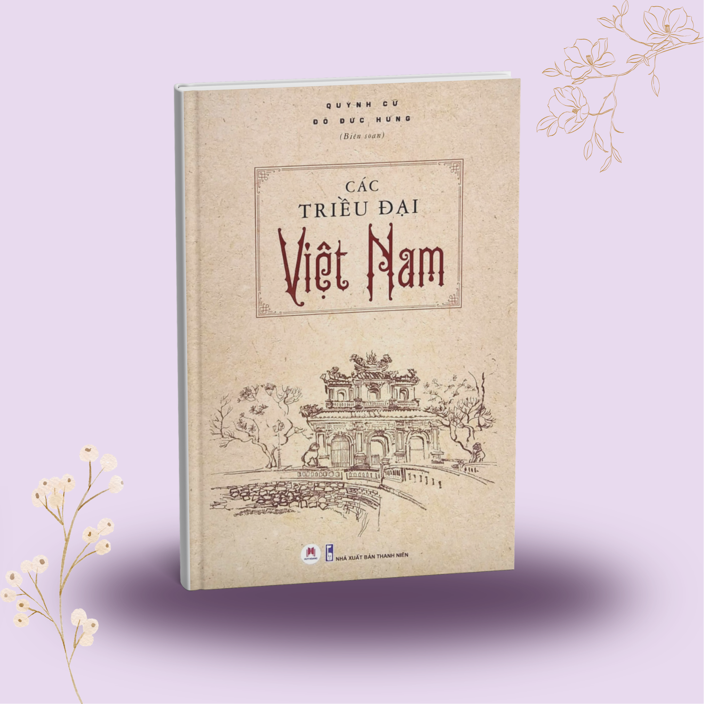 Sách - Các Triều Đại Việt Nam (Quỳnh Cư, Đỗ Đức Hùng)